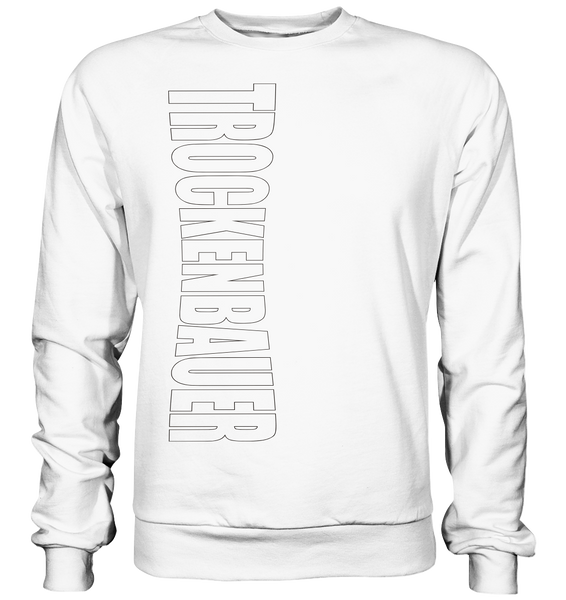 Trockenbauer - Basic Sweatshirt